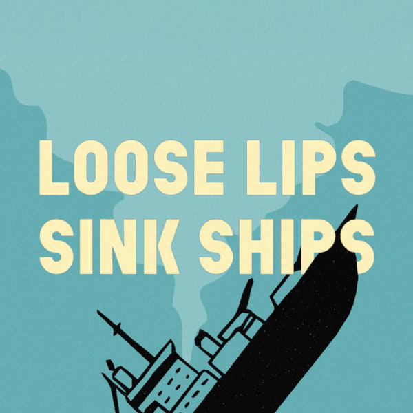 Loose Lips Sink Ships IIIPA