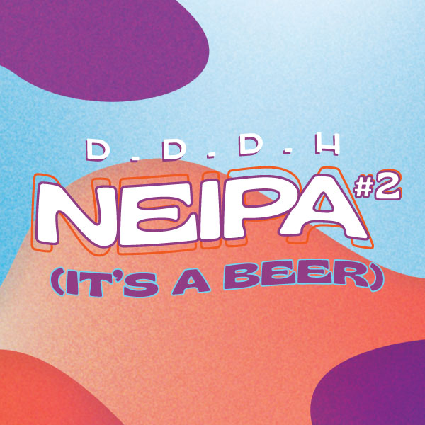 D.D.D.H. NEIPA #2